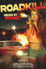 Roadkill-poster-driver-by revenge